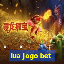 lua jogo bet